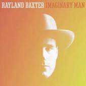 BAXTER RAYLAND  - CD IMAGINARY MAN