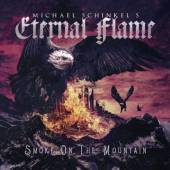 MICHAEL SCHINKELS ETERNAL FLAM..  - CDD SMOKE ON THE MONTAIN