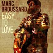 BROUSSARD MARC  - VINYL EASY TO LOVE [VINYL]