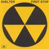 SHELTER  - CD FIRST STOP