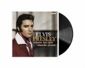 PRESLEY ELVIS  - VINYL WHERE NO ONE STANDS ALONE [VINYL]