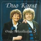 DUO KARST  - CD OUDE SCHOOLLIEDJES 3