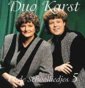 DUO KARST  - CD OUDE SCHOOLLIEDJES 5