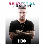 J BALVIN  - DV BRUUTAL