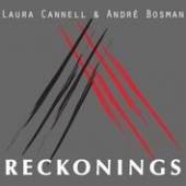 CANNELL LAURA & ANDRE BOS  - CD RECKONINGS