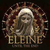 ELEINE  - CD UNTIL THE END