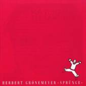 GRONEMEYER HERBERT  - VINYL SPRUENGE [VINYL]