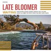 LATE BLOOMERS  - VINYL WAITING -COLOURED- [VINYL]