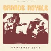 GRANDE ROYALE  - VINYL CAPTURED LIVE [VINYL]