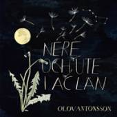 ANTONSSON OLOV  - VINYL NERE OCH UTE I AC LAN [VINYL]