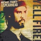 FRANTI MICHAEL/SPEARHEAD  - CD YELL FIRE!