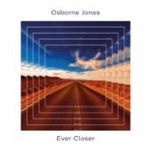OSBORNE JONES  - CD EVER CLOSER