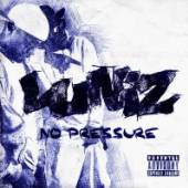 LUNIZ  - CD NO PRESSURE