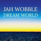WOBBLE JAH  - VINYL DREAM WORLD [VINYL]