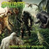 STILLBIRTH  - VINYL ANNIHILATION OF MANKIND [VINYL]