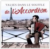 LES PLUS BELLES MUSETTE DE VAL  - CD VALSES DANS LE SOUFFLE DE L'AC