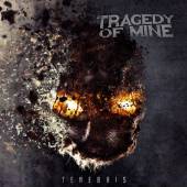 TRAGEDY OF MINE  - CD TENEBRIS