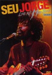 SEU JORGE  - DVD LIVE AT MONTREUX 2005