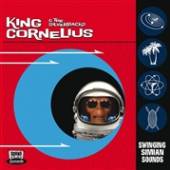 KING CORNELIUS & THE SILVERBAC  - CD SWINGING SIMIAN SOUNDS