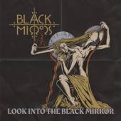 BLACK MIRRORS  - VINYL LOOK INTO THE ..