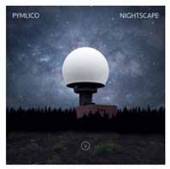 PYMLICO  - VINYL NIGHTSCAPE [VINYL]