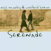 MCAULEY MICK/WINIFRED HO  - CD SERENADE