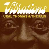 THOMAS URAL & THE PAIN  - SI VIBRATIONS