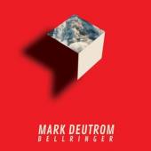 MARK DEUTROM  - CD BELLRINGER