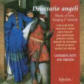 BEDYNGHAM/VENTADORN  - CD DELECTATIO ANGELI/MUSIC O