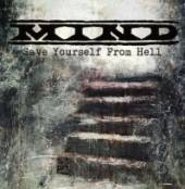 MIND  - CD SAVE YOURSELF FROM HELL