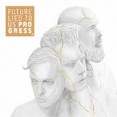 FUTURE LIED TO US  - CD PROGRESS EP