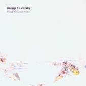 KOWALSKY GREG  - CD THROUGH THE CARDIAL WINDO