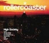 ROLLERCOASTER  - CD HIGH SOCIETY