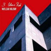 THREE COLOURS RED  - CD NUCLEAR HOLIDAY