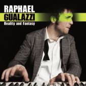 RAPHAEL GUALAZZI  - CD REALITY AND FANTASY