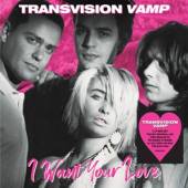 TRANSVISION VAMP  - 3xVINYL I WANT YOUR.. -COLOURED- [VINYL]