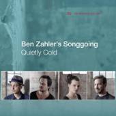 ZAHLER BEN -SONGGOING-  - CD QUIETLY COLD