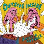 OUTSIDEINSIDE  - VINYL SNIFF A HOT ROCK [VINYL]