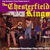 CHESTERFIELD KINGS  - SI I THINK I'M DOWN/I.. /7