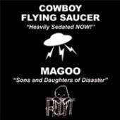 COWBOY FLYING SAUCER/MAGO  - SI HEAVILY SEDATED.. /7