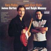 BURTON JAMES/ RALPH MOONEY  - CD CORN PICKIN' & SLICK SLIDIN'