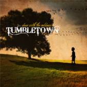 TUMBLETOWN  - CD DONE WITH THE.. [DIGI]