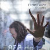 SLATTER TOM  - CD FIT THE FOURTH