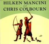 MANCINI HILKEN & CHRIS C  - CD HILKEN MANCINI & CHRIS CO