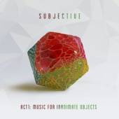 SUBJECTIVE  - 2xVINYL ACT ONE - MU..