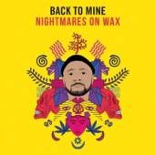  BACK TO MINE - NIGHTMARES ON WAX - supershop.sk