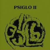 PSIGLO  - VINYL PSIGLO II [VINYL]