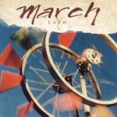 MARCH  - CD TURN