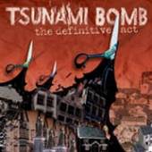 TSUNAMI BOMB  - CD DEFINITIVE ACT