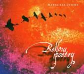 KALANIEMI MARIA  - CD BELLOW POETRY